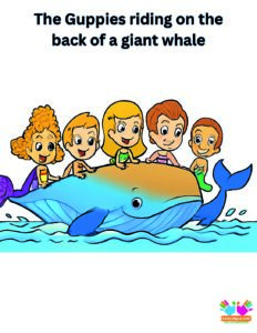 The Guppies riding on the back of a giant whale